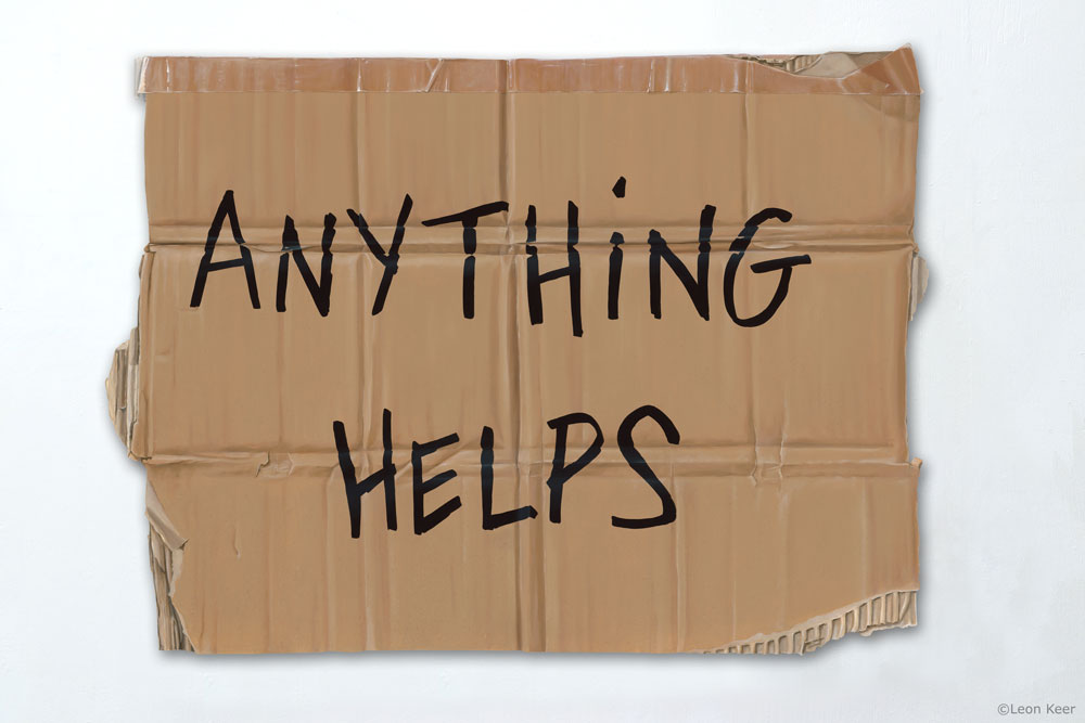 Anything helps cardboard sign by Leon Keer painting art